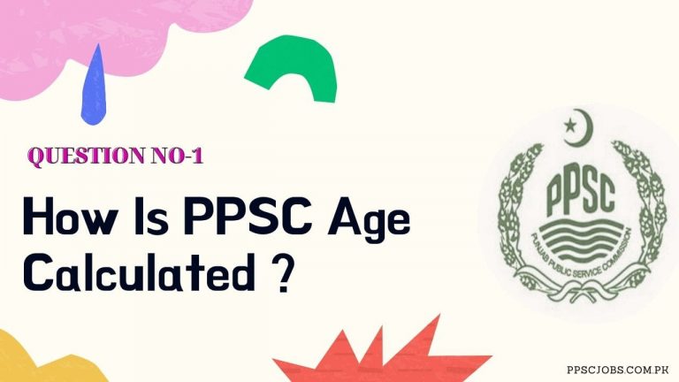 how-is-ppsc-age-calculated-ppscjobs